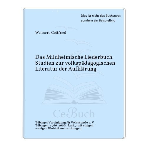 Das Mildheimische Liederbuch