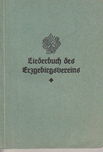 Liederbuch des Erzgebirgsvereins.