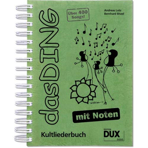 Das Ding 1 - Kultliederbuch, mit Noten von Bitzel+Lutz
