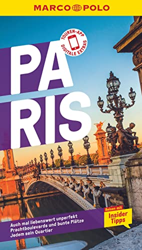 MARCO POLO Reiseführer Paris: Reisen mit Insider-Tipps. Inkl. kostenloser Touren-App