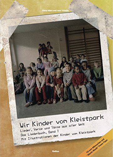 Wir Kinder vom Kleistpark, Das Liederbuch 1 incl. Playback CD