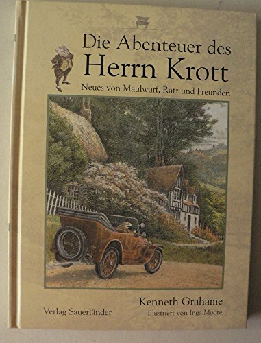 Die Abenteuer des Herrn Krott: Neues von Maulwurf, Ratz und Freunden