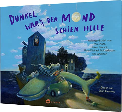 Dunkel war's, der Mond schien helle: Das berühmte Kindergedicht weitergedichtet