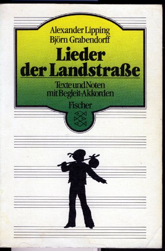 Lieder der Landstrasse: Texte und Noten mit Begelit-Akkorden